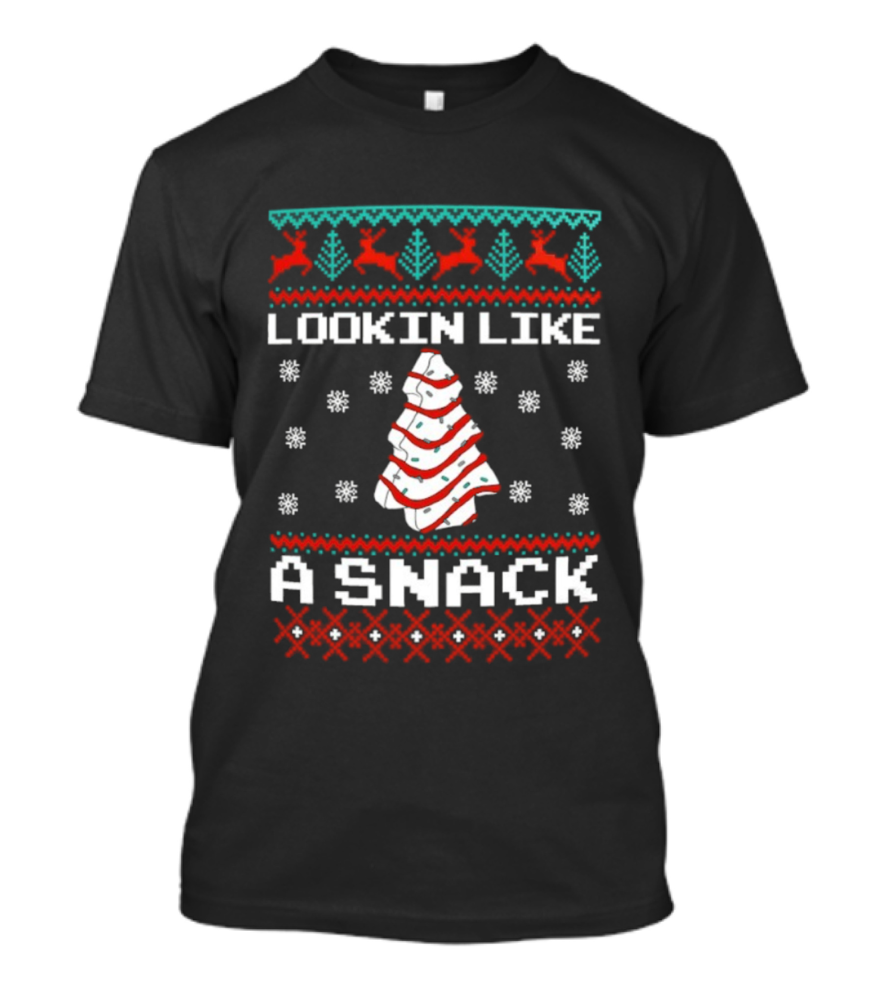 Lookin Like A Snack Christmas Tree Reindeer Ugly Christmas T-Shirt