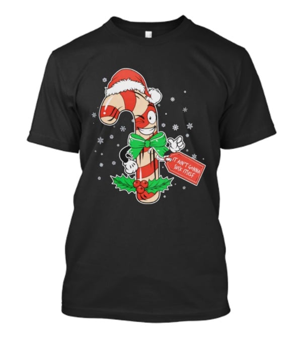 Cheeky Christmas Candy Cane Santa Hat It Ain’t Gonna Suck Itself T-Shirt