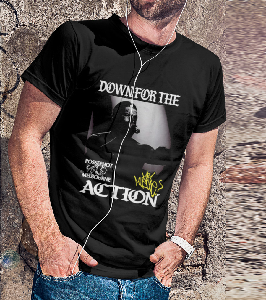 DOWN FOR THE ACTION POSSESHOT MELBOURNE HANDSæ T-Shirt