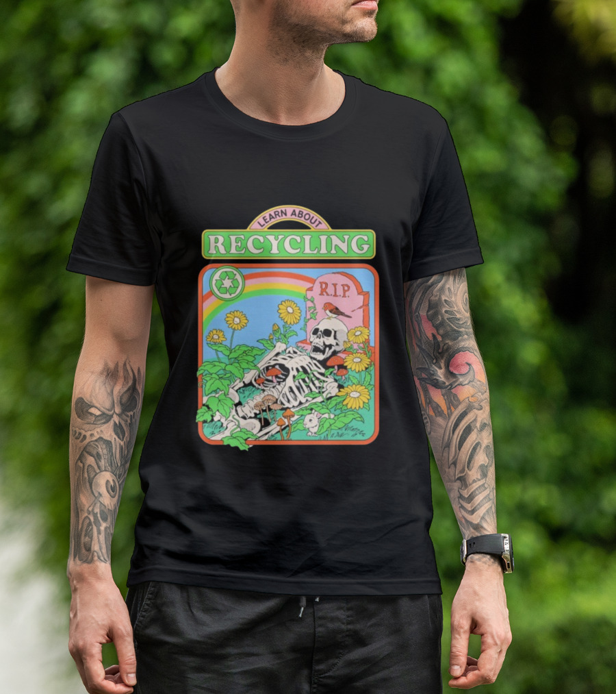 RIP Skeleton Learn About Recycling Eco-Friendly Awareness T-Shirt