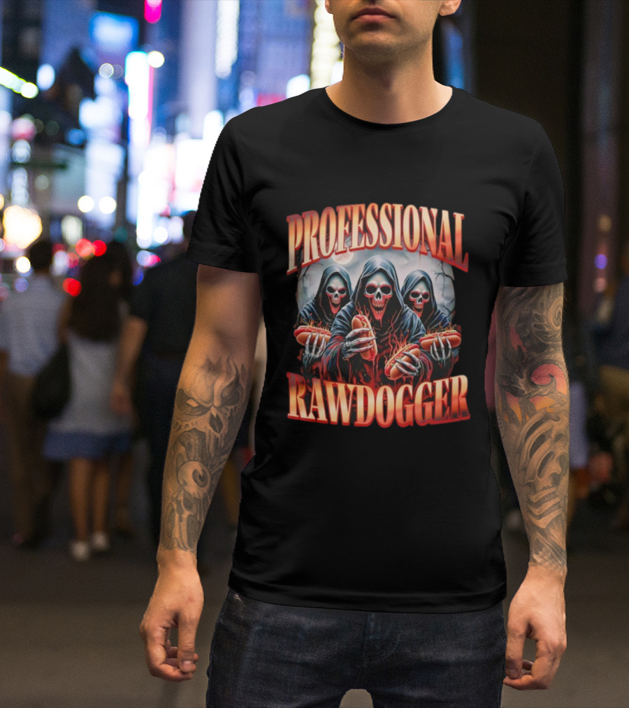 Professional Rawdogger Skeleton Trio With Hotdogs T-Shirt