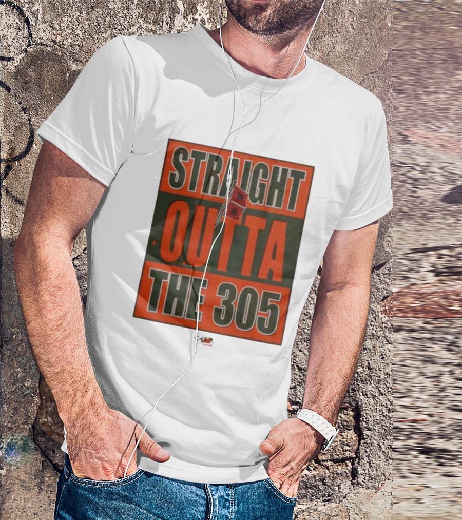 Straight Outta The 305 Miami Hurricanes T-Shirt