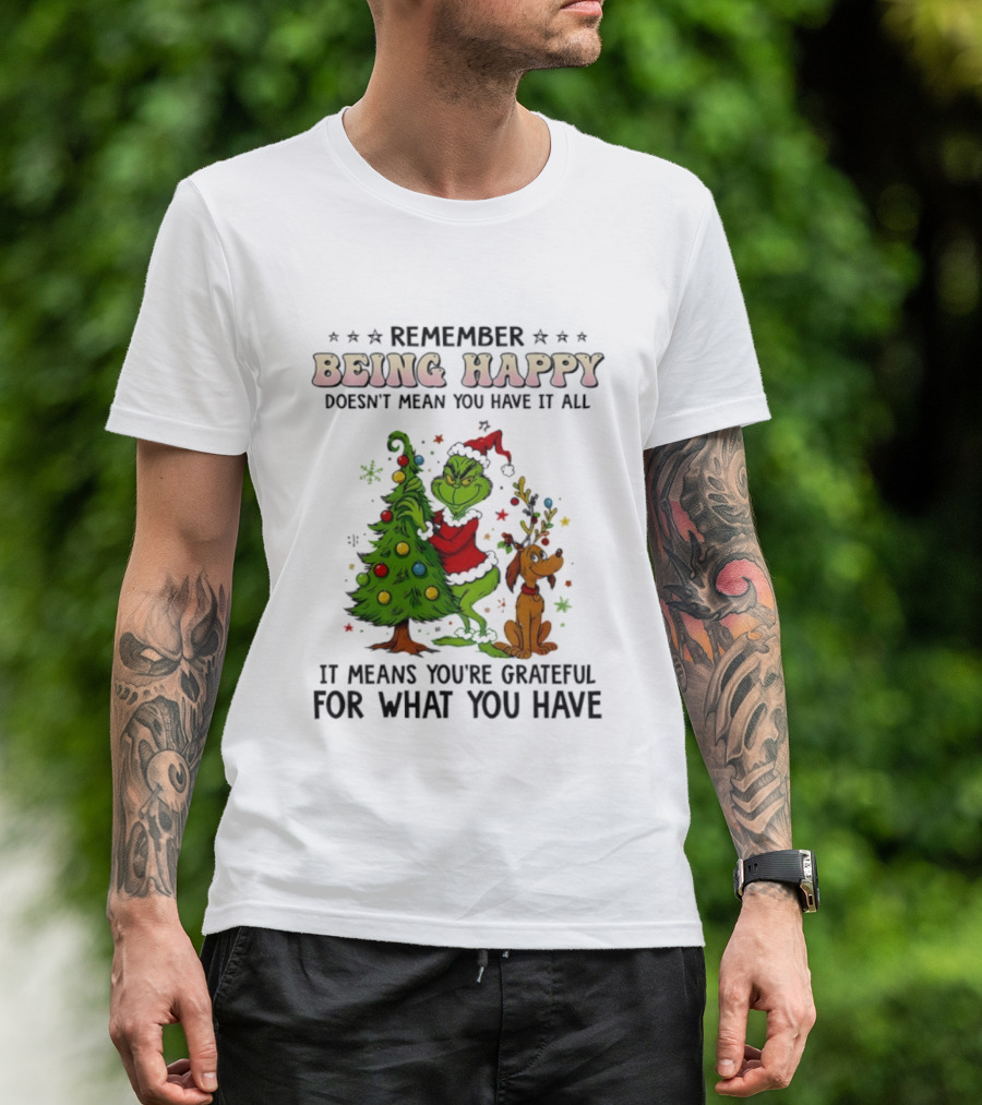 Being Happy Grateful Christmas Tree And Dog T-Shirt