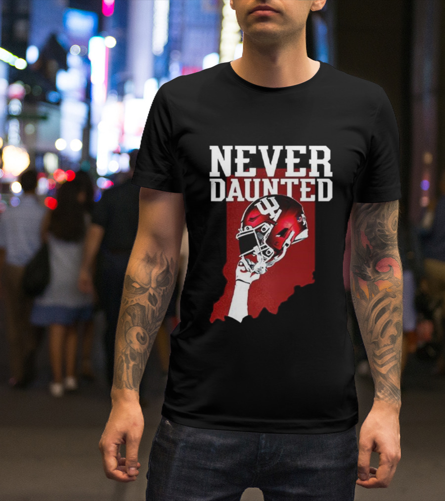 Never Daunted Indiana Hoosiers Football Helmet Pride T-Shirt