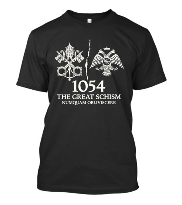 Never Forget 1054 The Great Schism Numquam Obliviscere Two-Sided Eagle Keys Symbols T-Shirt