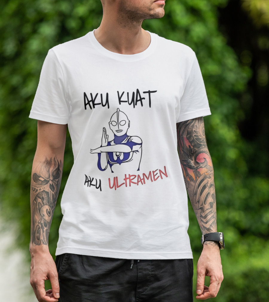 Aku Kuat Aku Ultraman Powerful Hero Icon T-Shirt