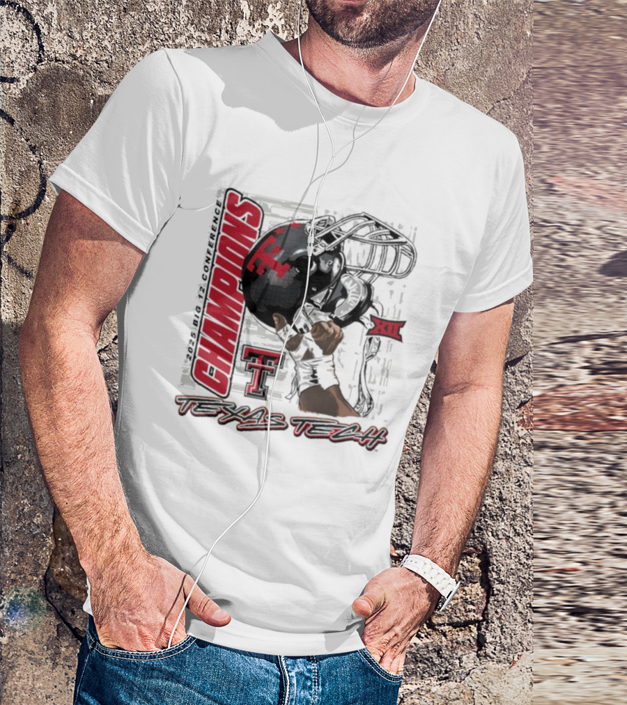 Texas Tech Red Raiders 2025 Big 12 Champions Football Raise Em Up XII T-Shirt