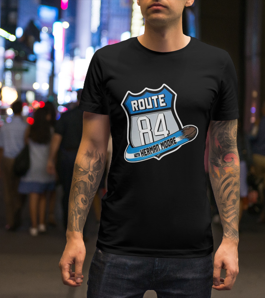 Route 84 With Herman Moore Detroit Lions Football T-Shirt