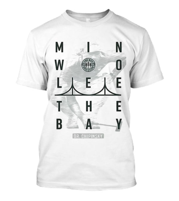 Min Woo Lee Dr. Chipinski The Bay Golf Club T-Shirt