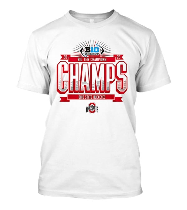 CHAMPS Ohio State Buckeyes Big Ten Championship 2025 T-Shirt