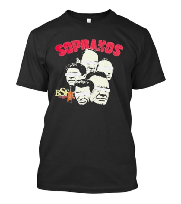 BIG BSF These Are The Real Sopranos Faces T-Shirt