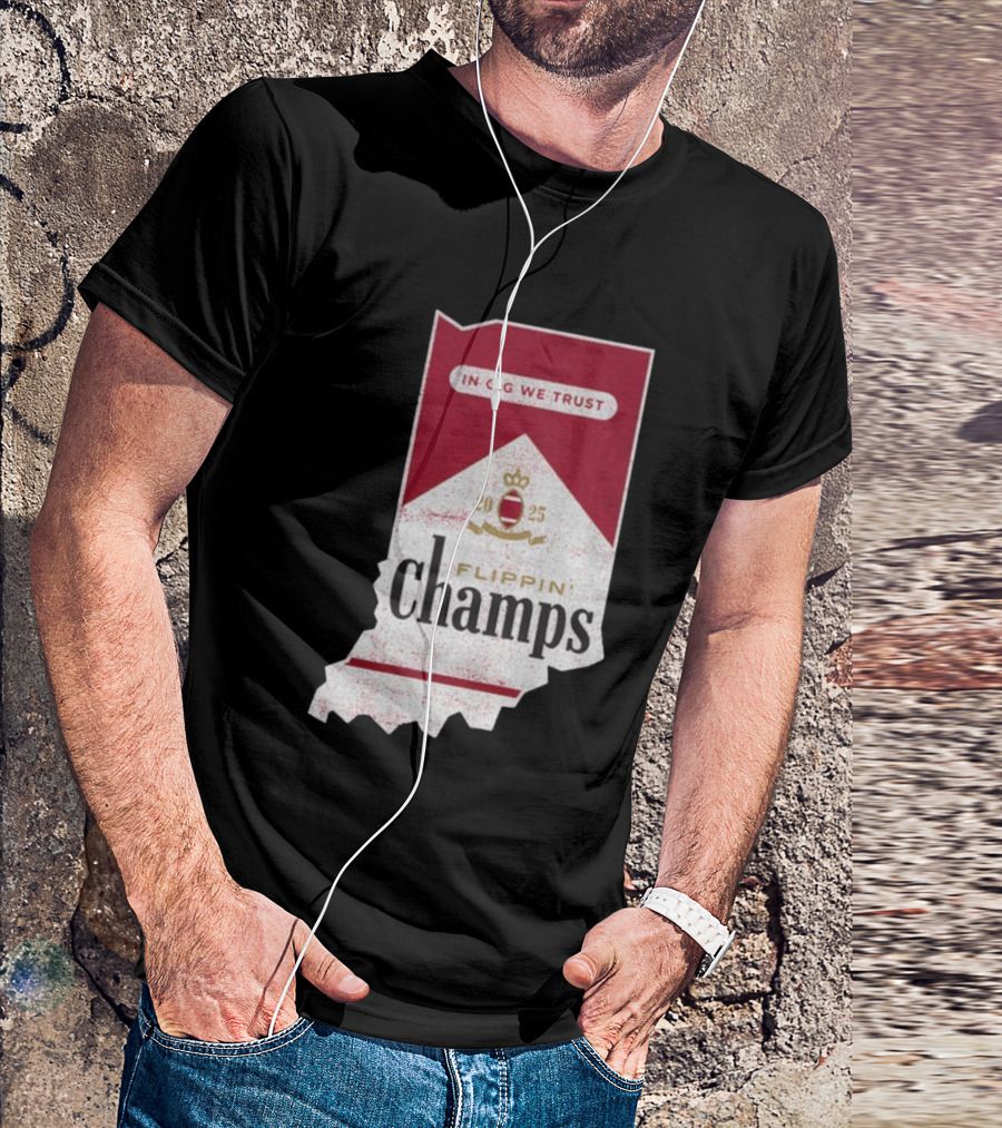 Indiana Hoosiers Flippin’ Champs 2025 In Cig We Trust T-Shirt