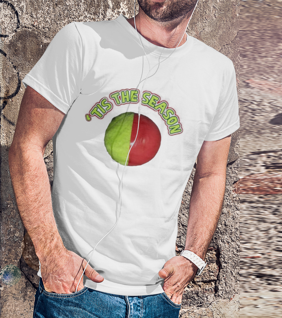 ‘Tis The Season Christmas Coming Tennis Ball Design T-Shirt