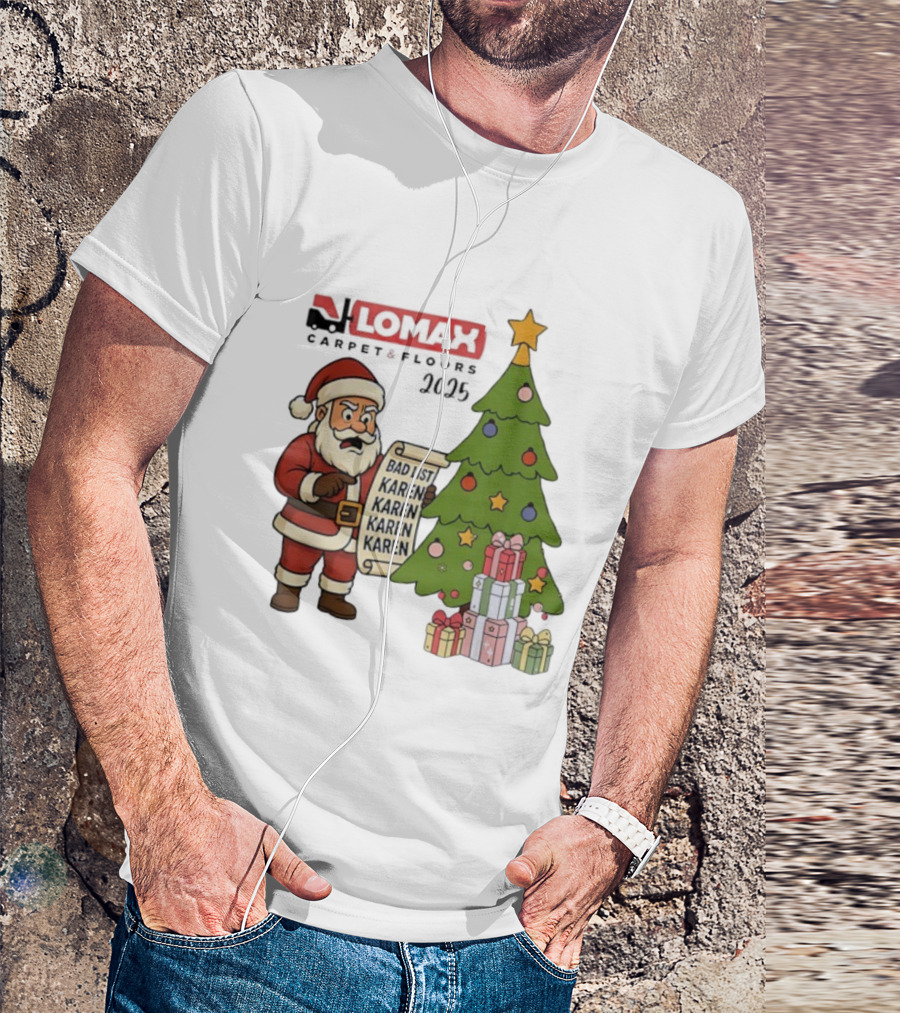 Santa Claus Reading Bad List Karen Lomax Christmas Tree And Gifts 2025 Merry Christmas T-Shirt