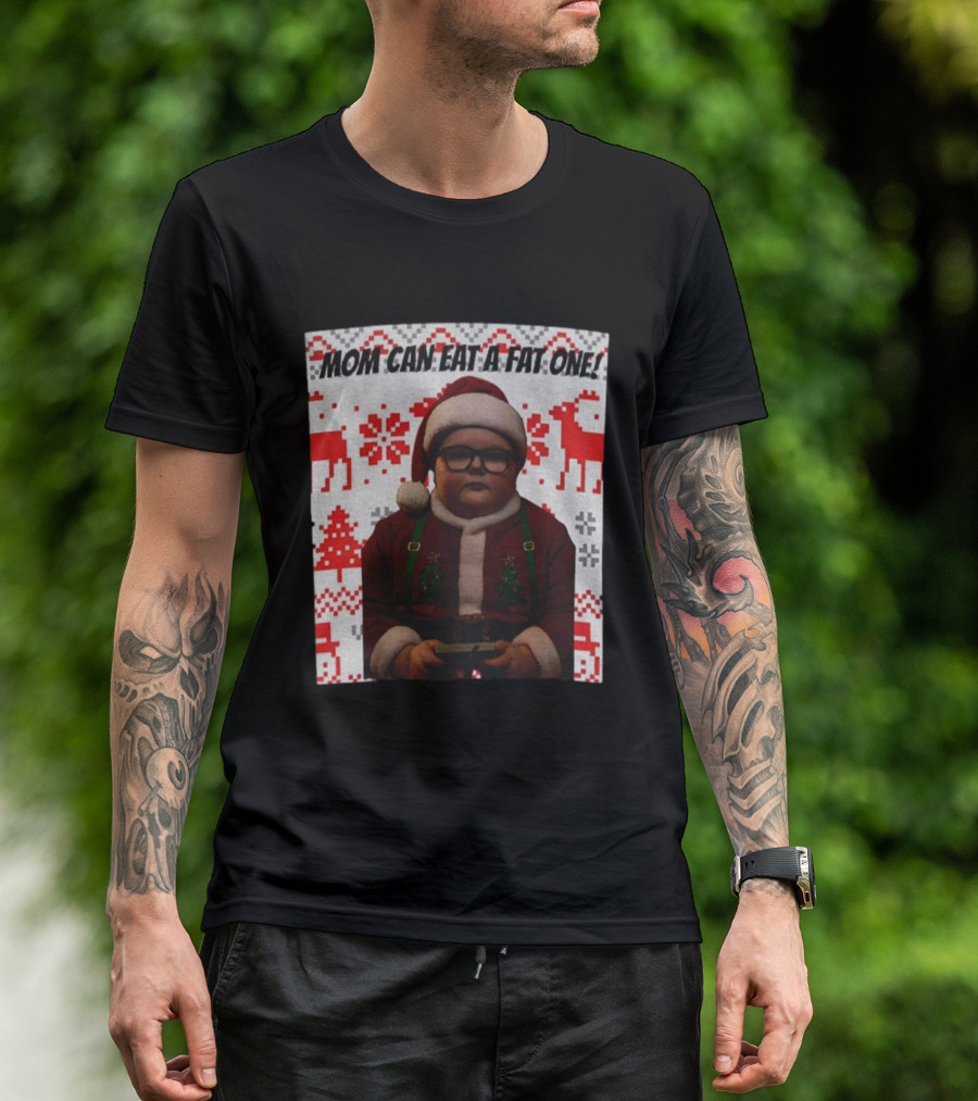 Mom Can Eat A Fat One Santa Christmas Ugly Sweater Pattern T-Shirt
