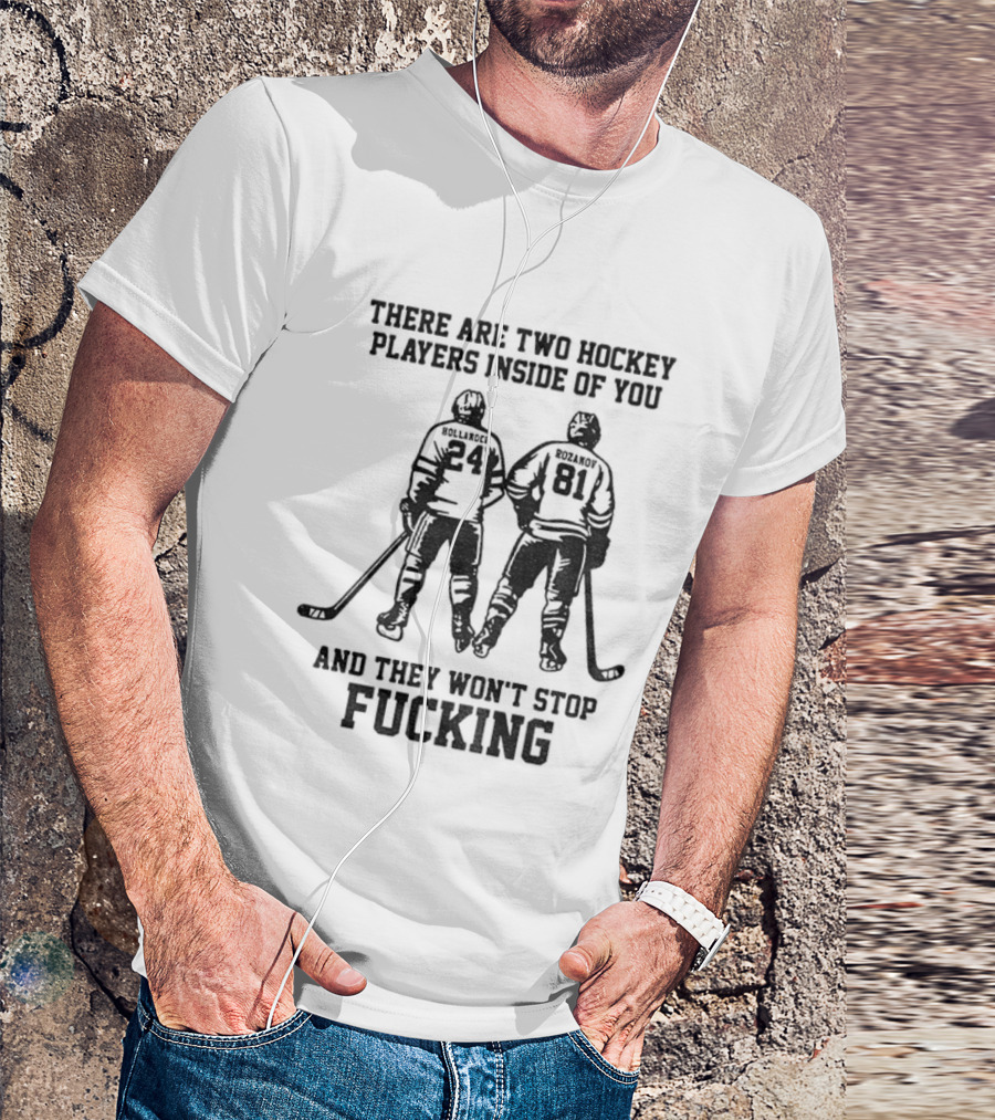 Hollander Rozanov Two Hockey Players Inside You T-Shirt