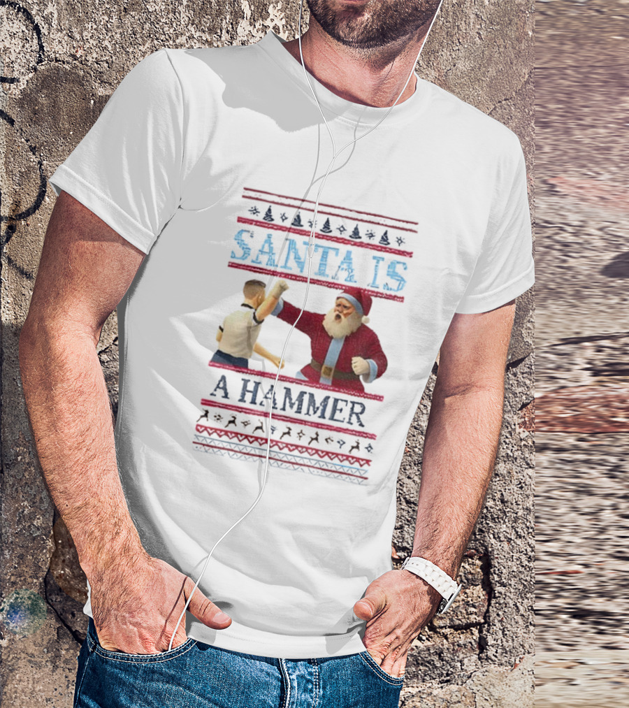 Santa Is A Hammer Christmas Funny Boxing Holiday T-Shirt
