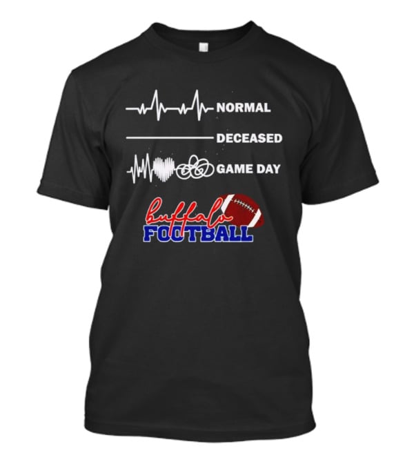 Buffalo Football Normal Deceased Game Day Heartbeat T-Shirt