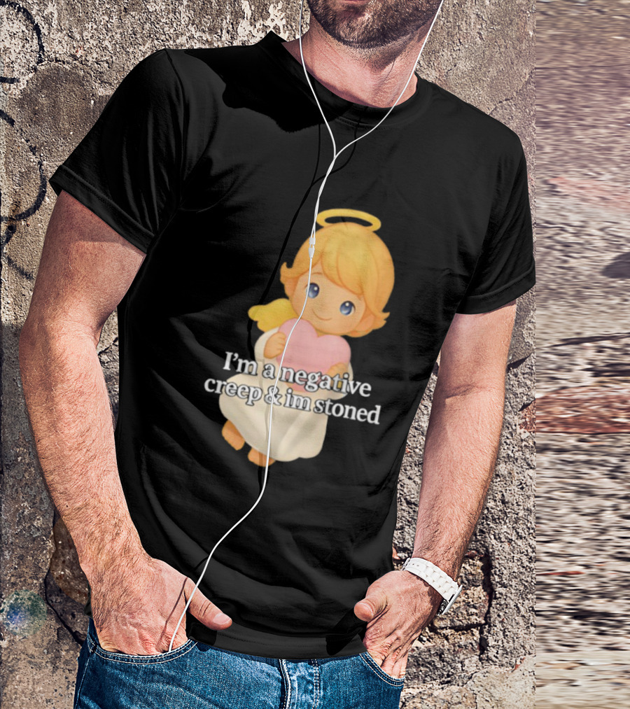 I'm A Negative Creep And I'm Stoned Angel Heart T-Shirt