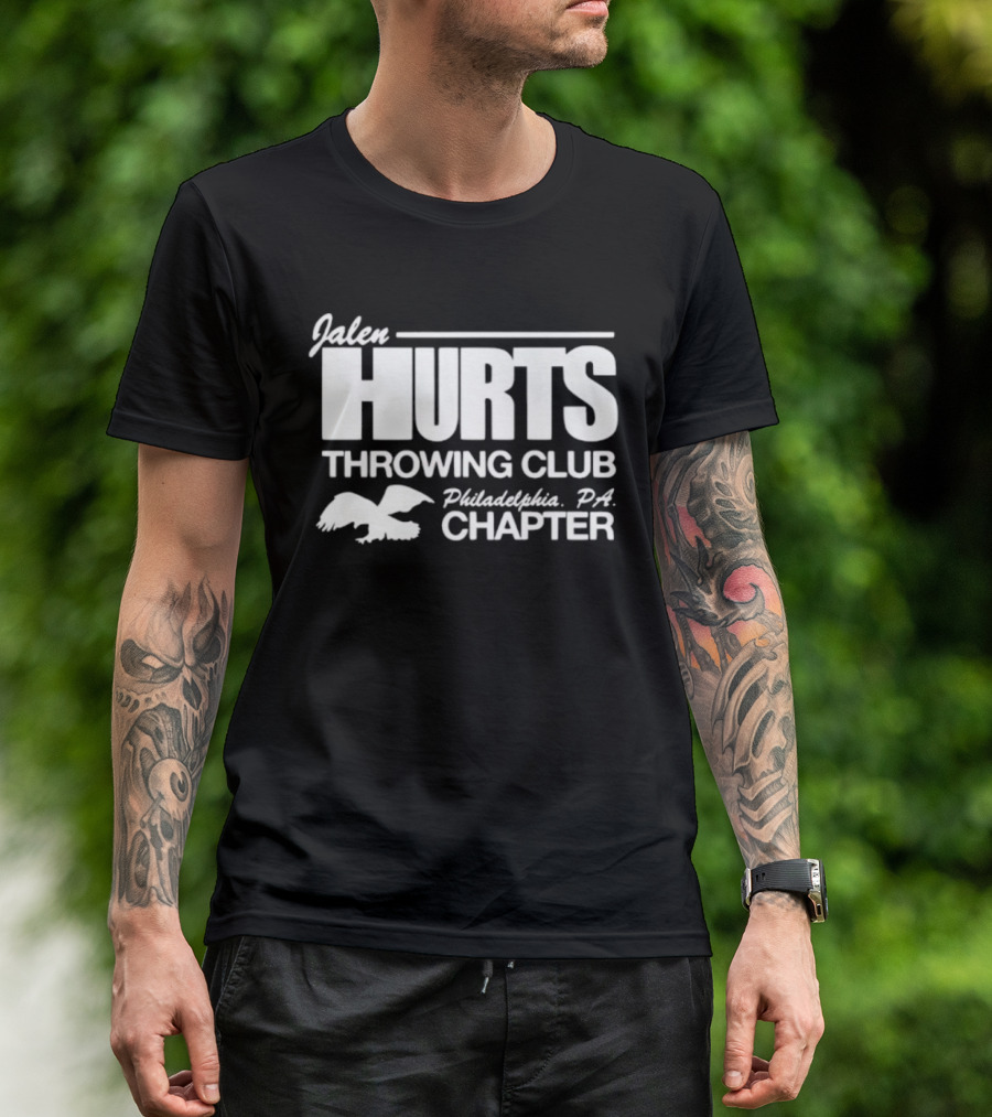 Jalen Hurts Throwing Club Philadelphia PA Chapter Eagles Football Fan Gear T-Shirt