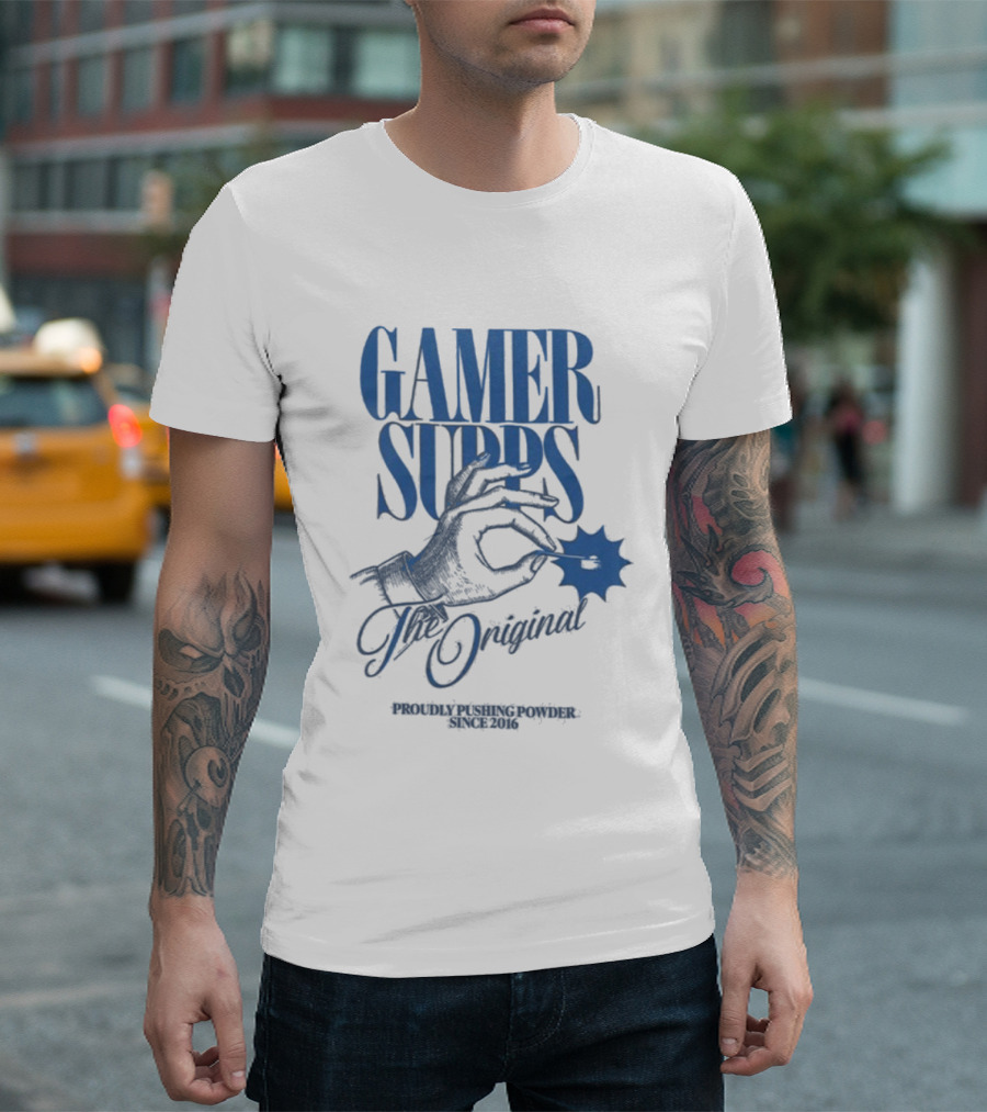 Gamer Supps The Original Proudly Pushing Powder Since 2016 Hand T-Shirt
