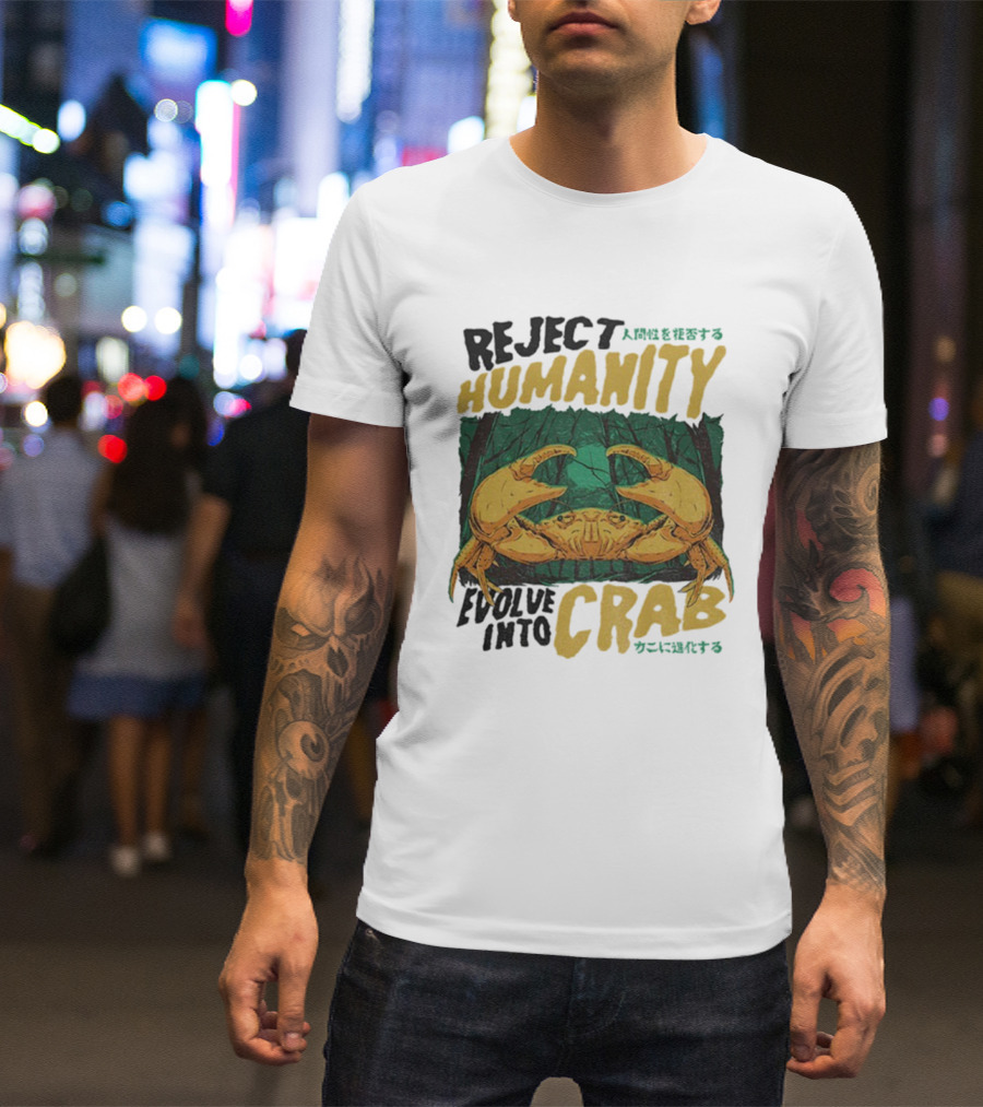 Reject Humanity Evolve Into Crab Forest Japanese Text T-Shirt