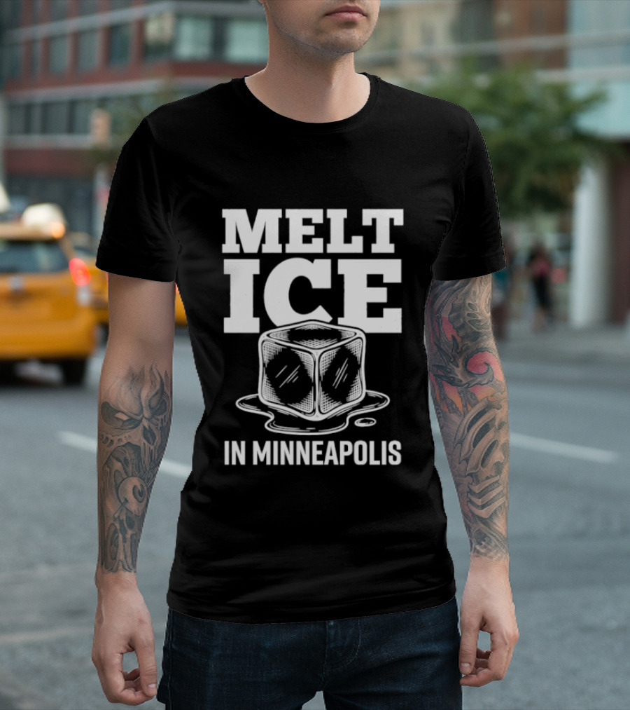 Melt Ice In Minneapolis Anti ICE Protest T-Shirt