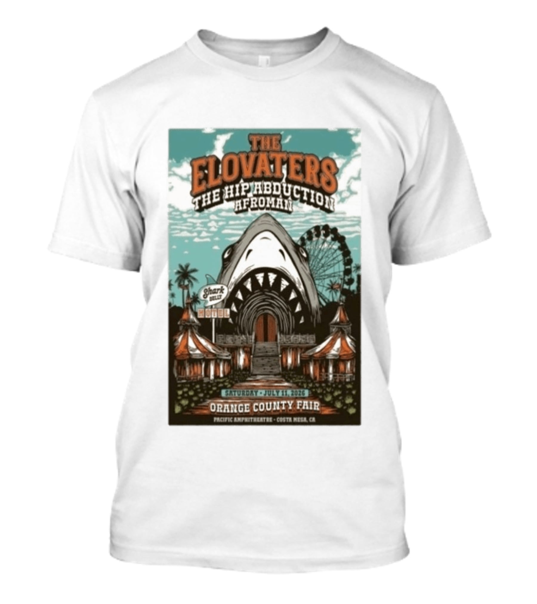 The Elovaters The Hip Abduction Afroman Shark Eubank Orange County Fair Costa Mesa July 11 2026 T-Shirt