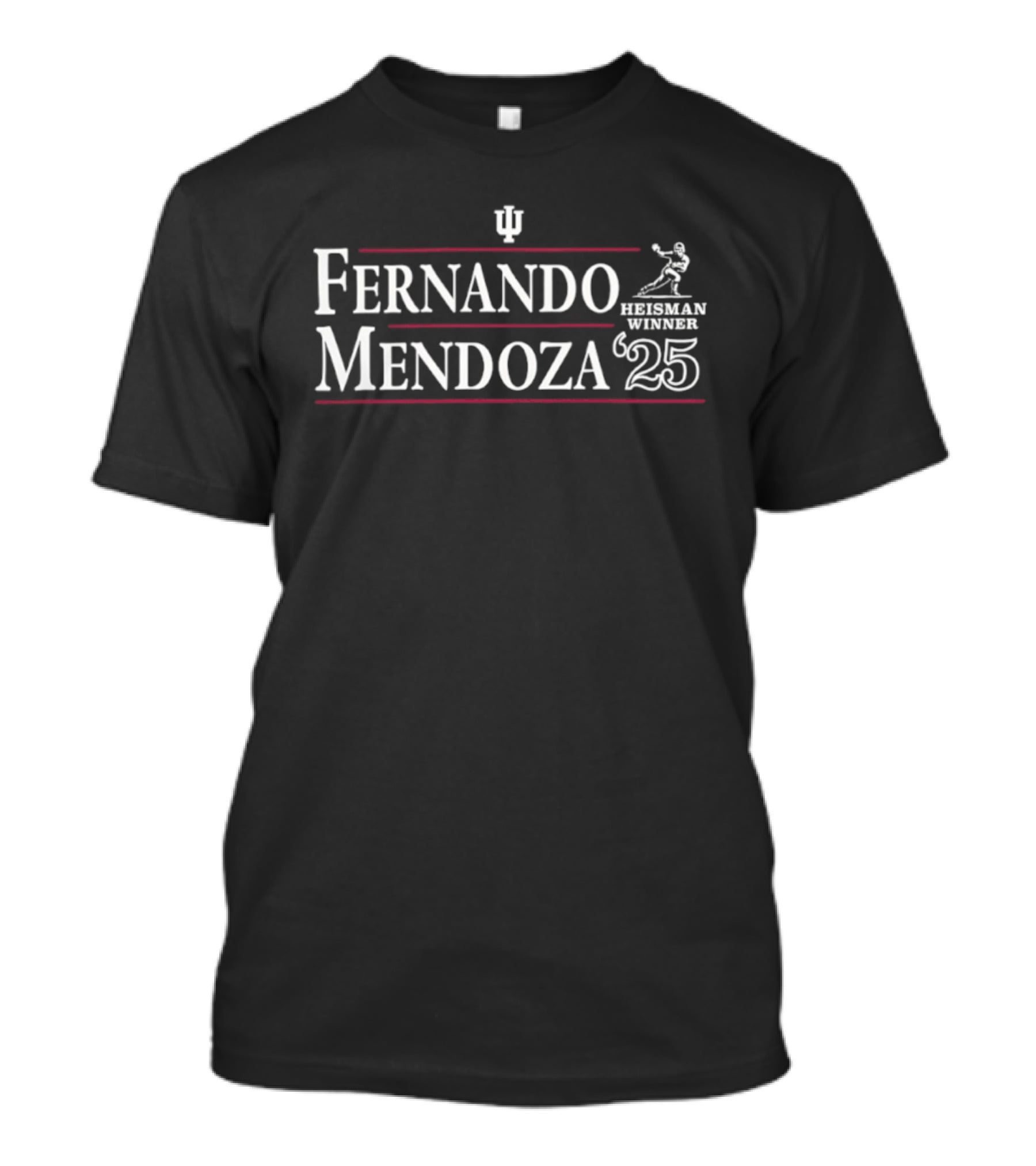 Fernando Mendoza 25 Heisman Winner Indiana Hoosiers T-Shirt