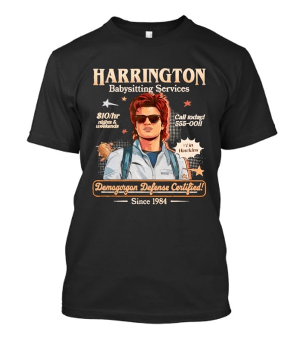 Harrington Babysitting Services Demogorgon Defense Certified Since 1984 Stranger Things Dustin Hawkins T-Shirt