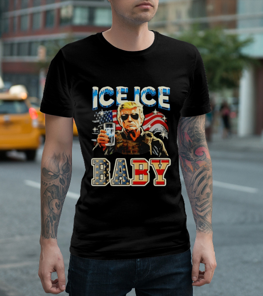 Ice Ice Baby Trump American Flag T-Shirt