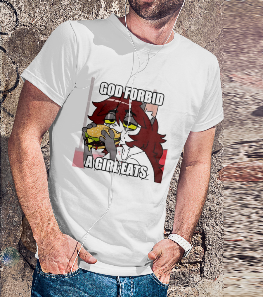 God Forbid A Girl Eats Lazy Cartoon Character Eating Burger T-Shirt