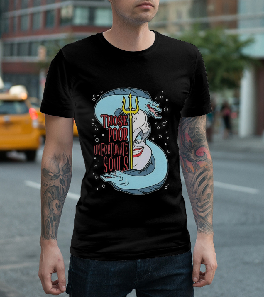 Those Poor Unfortunate Souls Sea Witch The Little Mermaid 1989 T-Shirt
