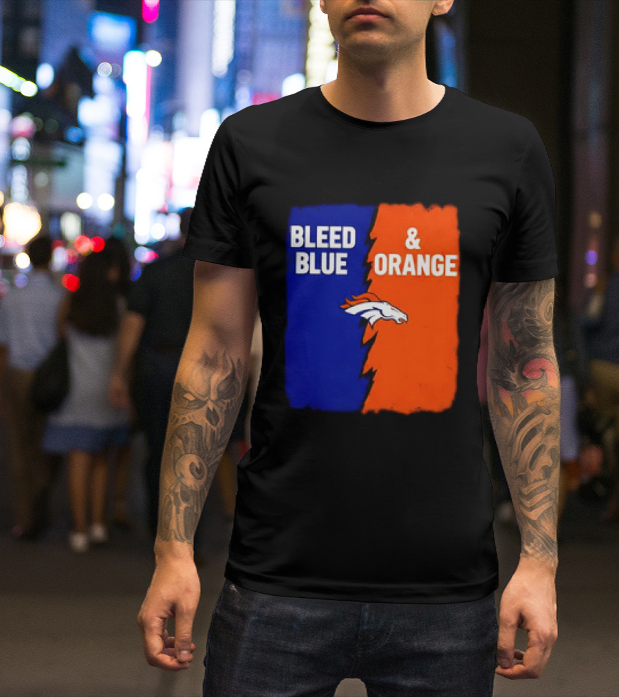 Bleed Blue And Orange Denver Broncos T-Shirt