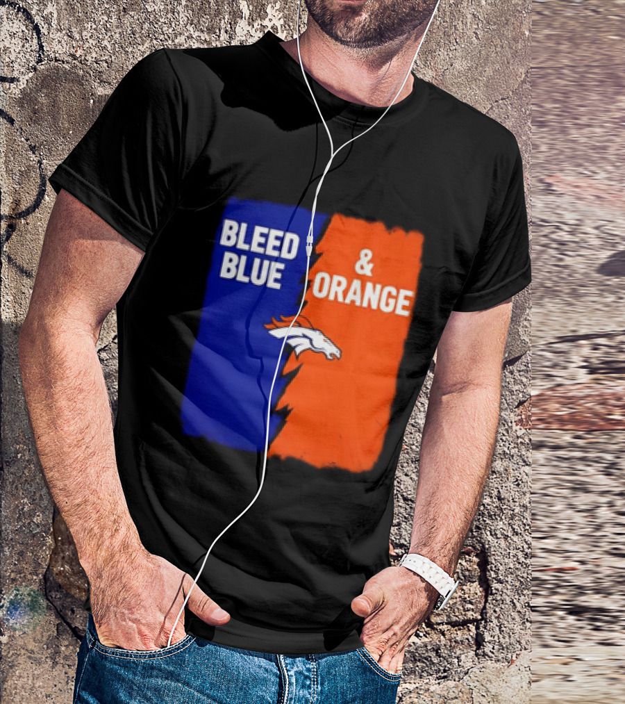 Bleed Blue And Orange Denver Broncos T-Shirt
