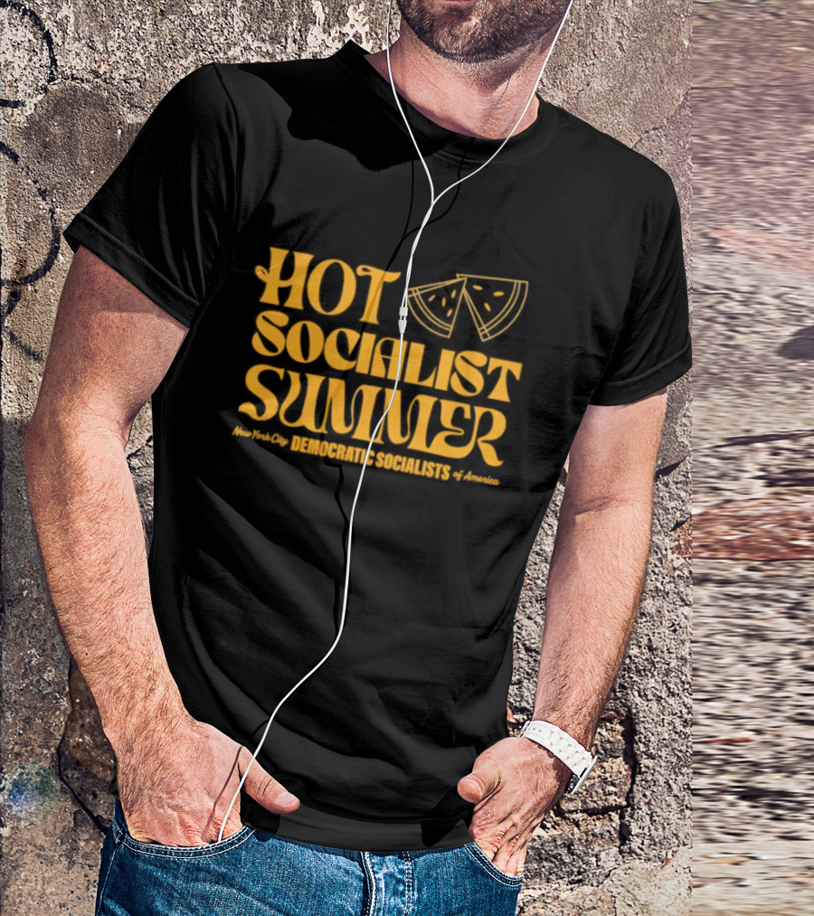 Hot Socialist Summer New York City Democrat Socialists Of America Pizza T-Shirt