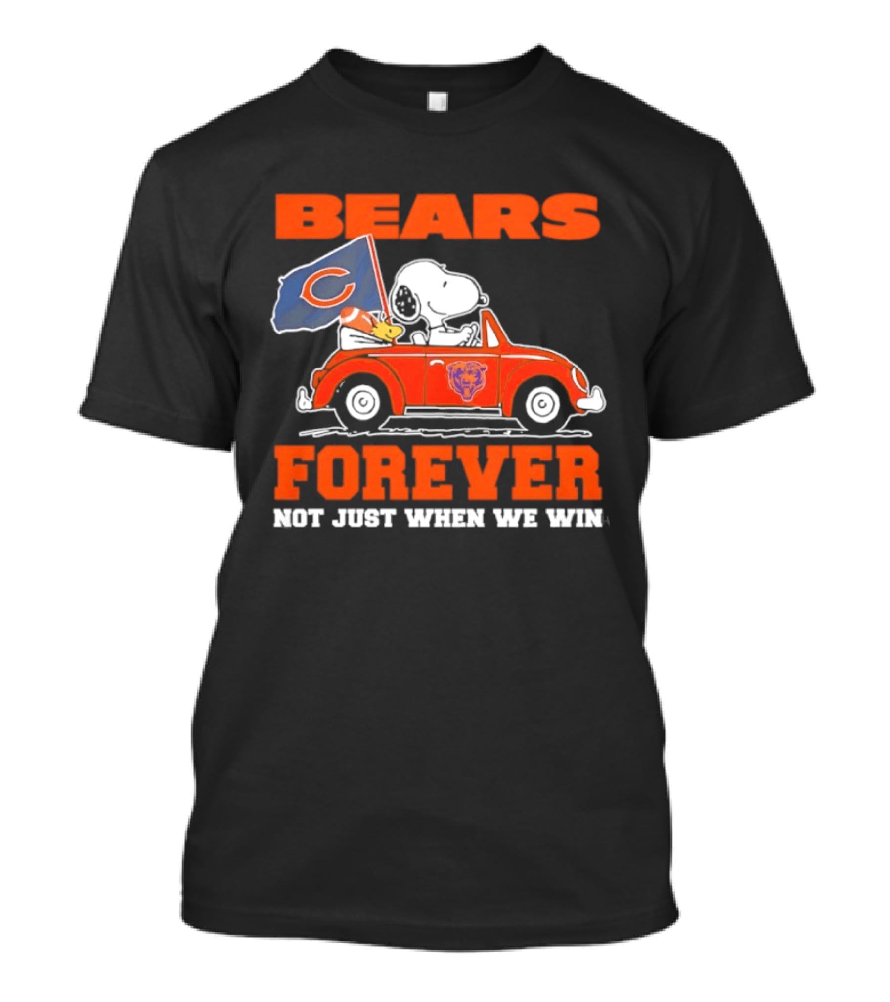 Bears Forever Snoopy And Woodstock Driving Car Not Just When We Win T-Shirt