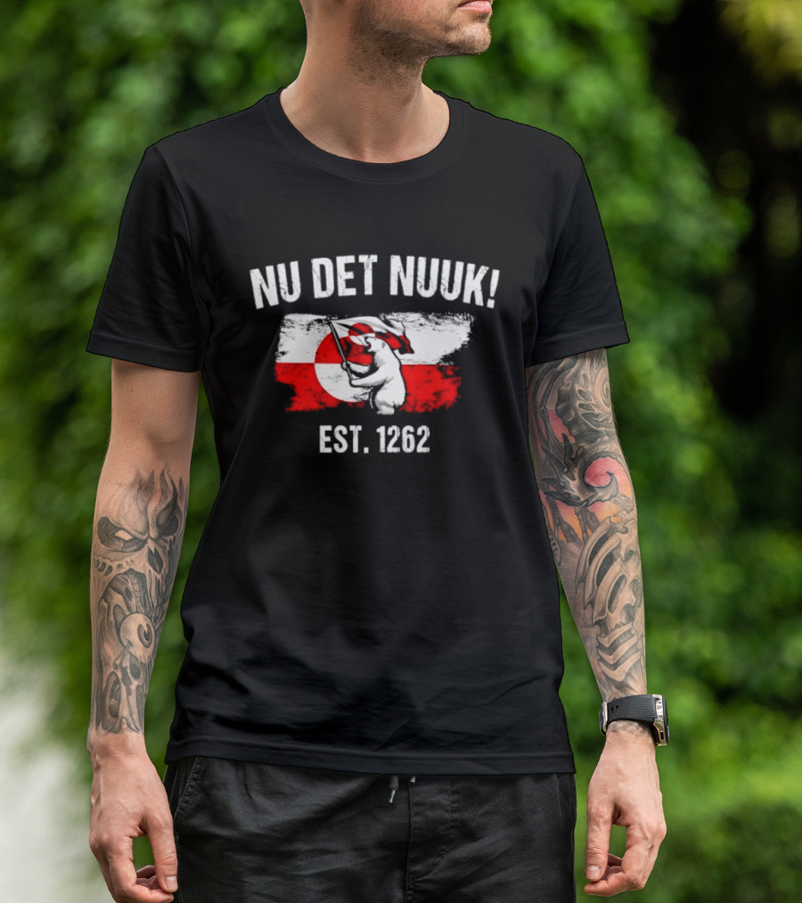 Nu Det Nuuk Greenland Flag Polar Bear Est 1262 T-Shirt