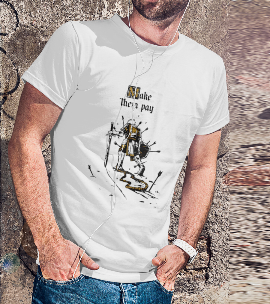 Make Them Pay Knight Resilience T-Shirt
