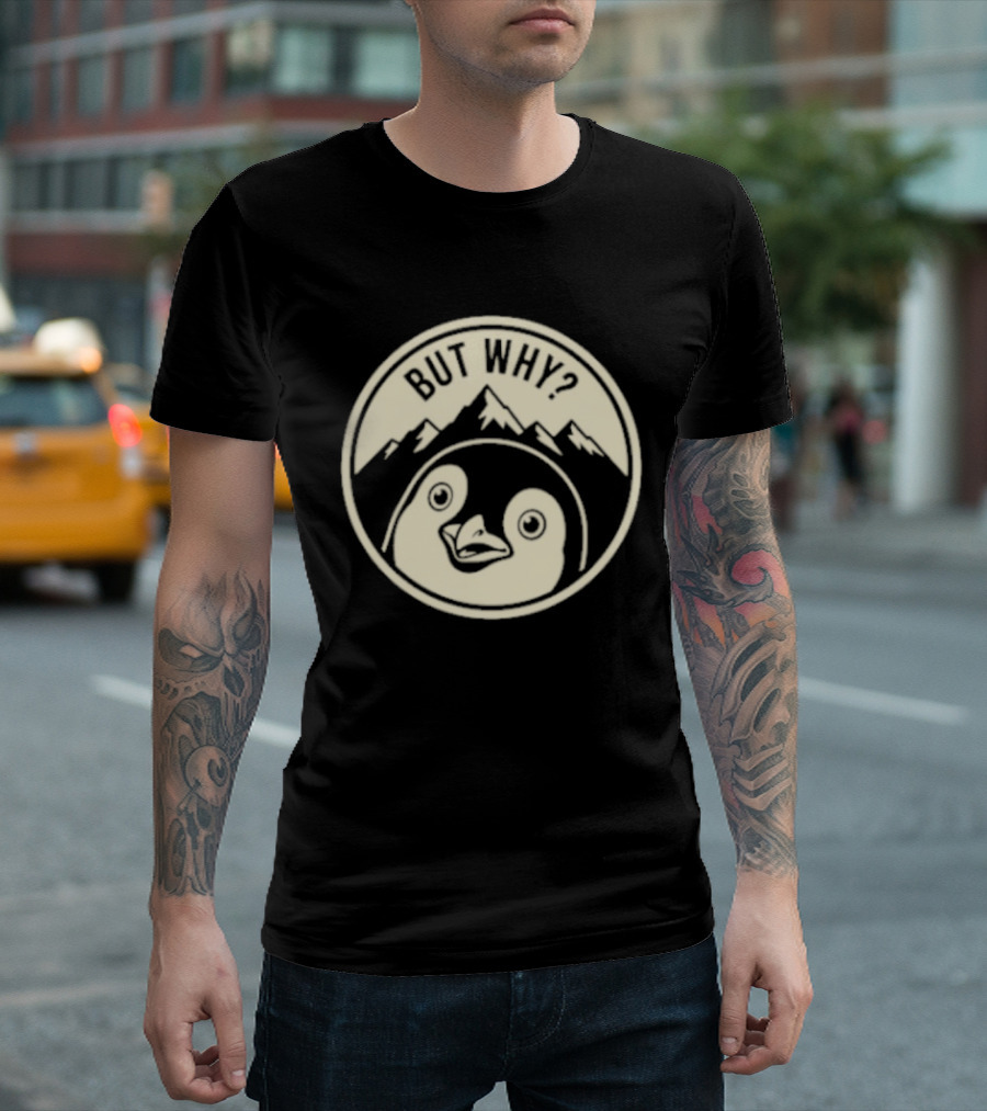 But Why Penguin Mountain Silhouette Circle T-Shirt