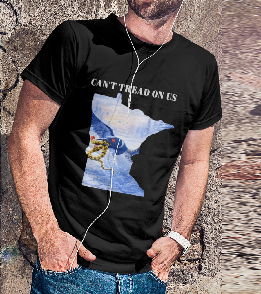Can't Tread On Us Loon Snake Minnesota Ice Support T-Shirt