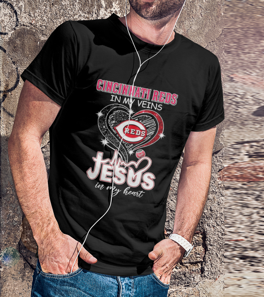 Cincinnati Reds In My Veins Jesus In My Heart Bling Bling Christian Heart T-Shirt