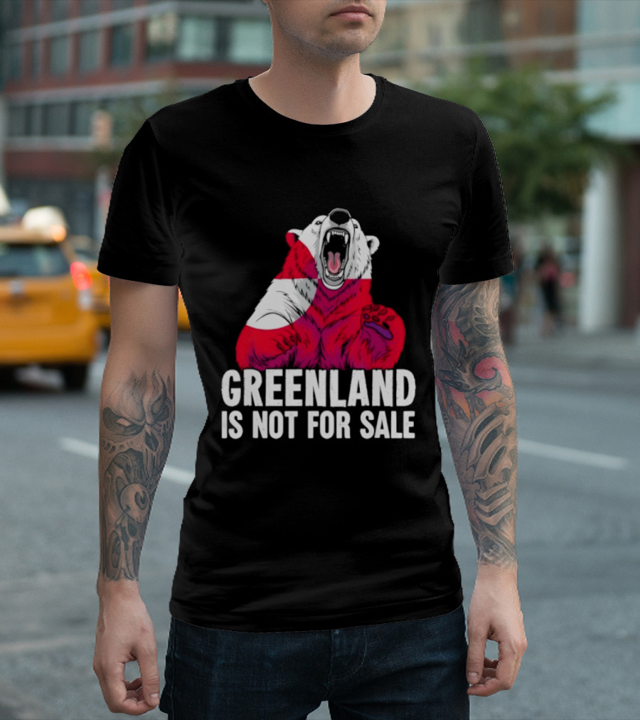 Greenland Is Not For Sale Bear With Greenland Flag T-Shirt