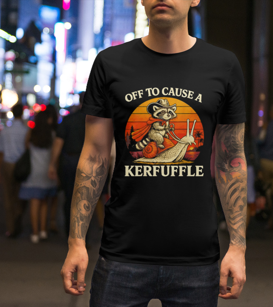 Off To Cause A Kerfuffle Raccoon Riding Snail Cowboy Adventure T-Shirt