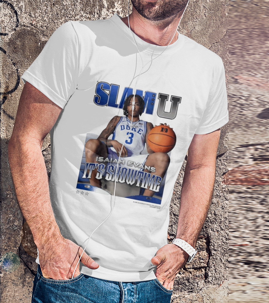 Slam U Isaiah Evans Duke Basketball It's Showtime T-Shirt