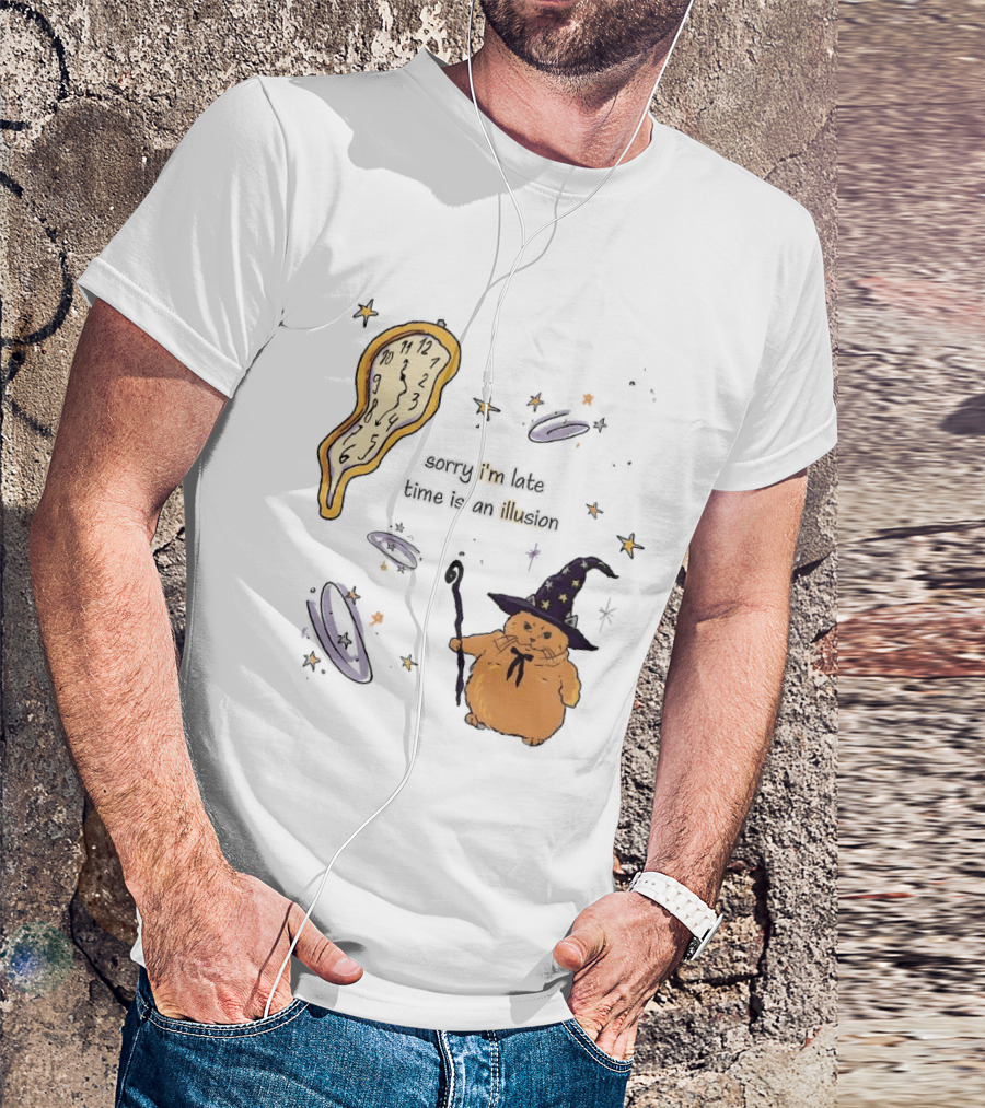 Sorry I'm Late Time Is An Illusion Time Traveling Witch Cat With Melting And Magic Wand T-Shirt