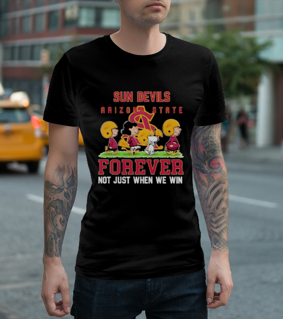 Arizona State Sun Devils Peanuts Characters Forever Not Just When We Win T-Shirt