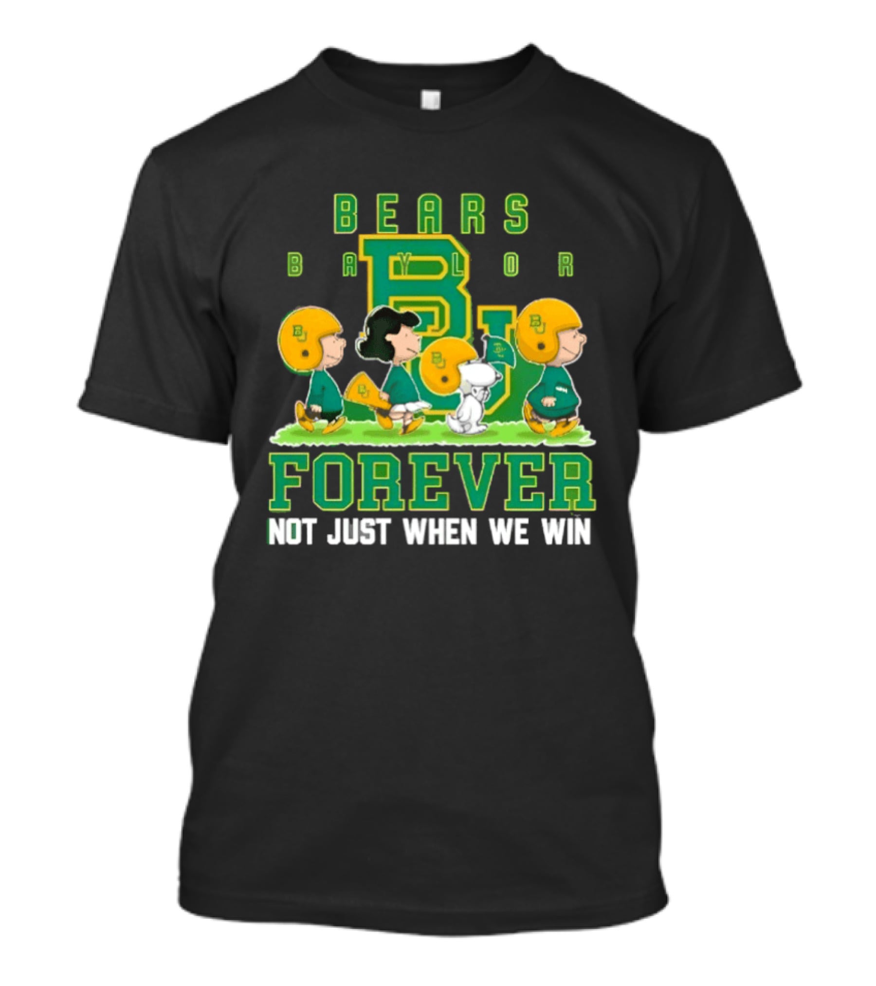 Baylor Bears Peanuts Collaboration Bears Forever Not Just When We Win T-Shirt