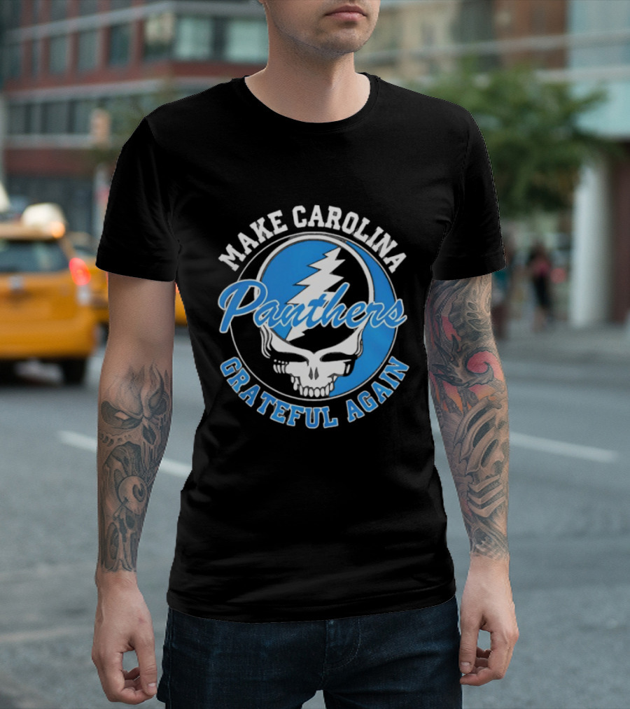 Make Carolina Panthers Grateful Again Steal Your Face T-Shirt