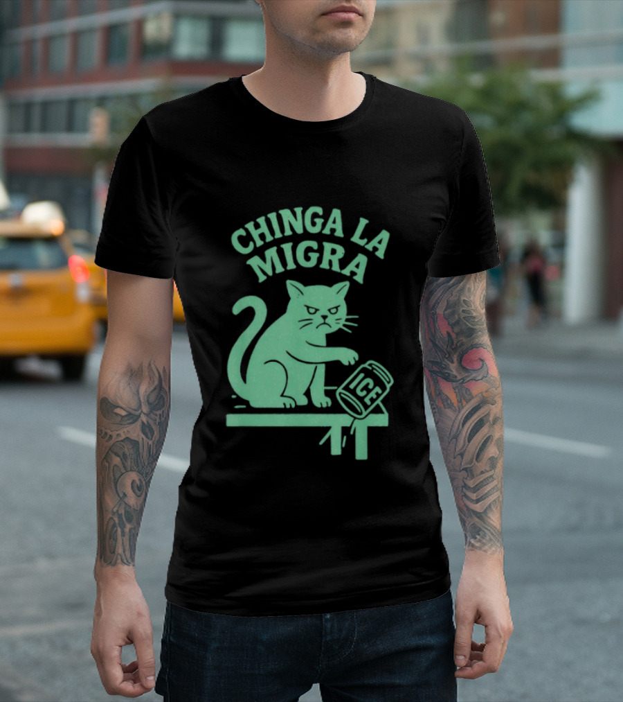 Chinga La Migra Cat With ICE Can T-Shirt